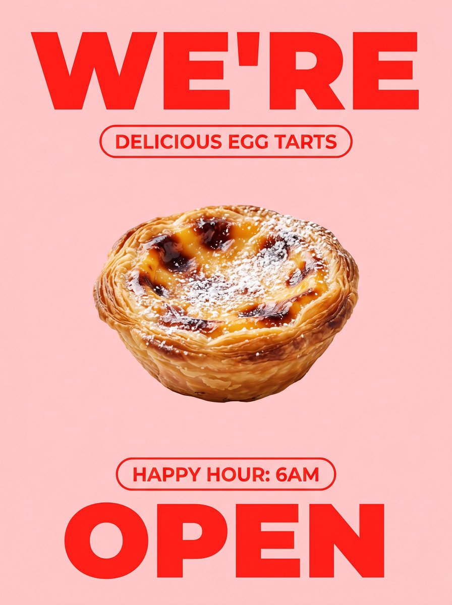 Bold Egg Tart Opening Poster - AI image template preview